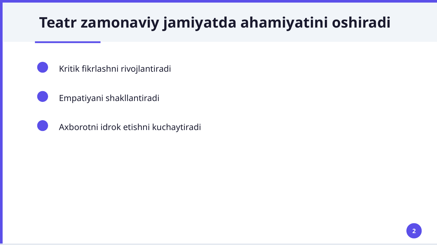 Teatr tarbiya madaniyat va axborot maskani sifatida — Slayd 2