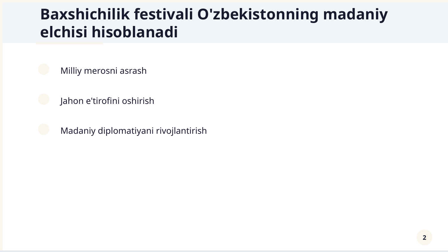 Unesco o'tkaziladigan baxshichilik sanati festivali milliy o'zbekning targ'ibotchisidir — Slayd 2