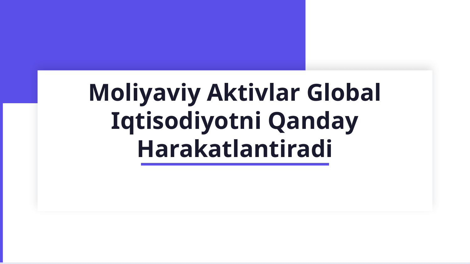 молиявий активлар — Slayd 1
