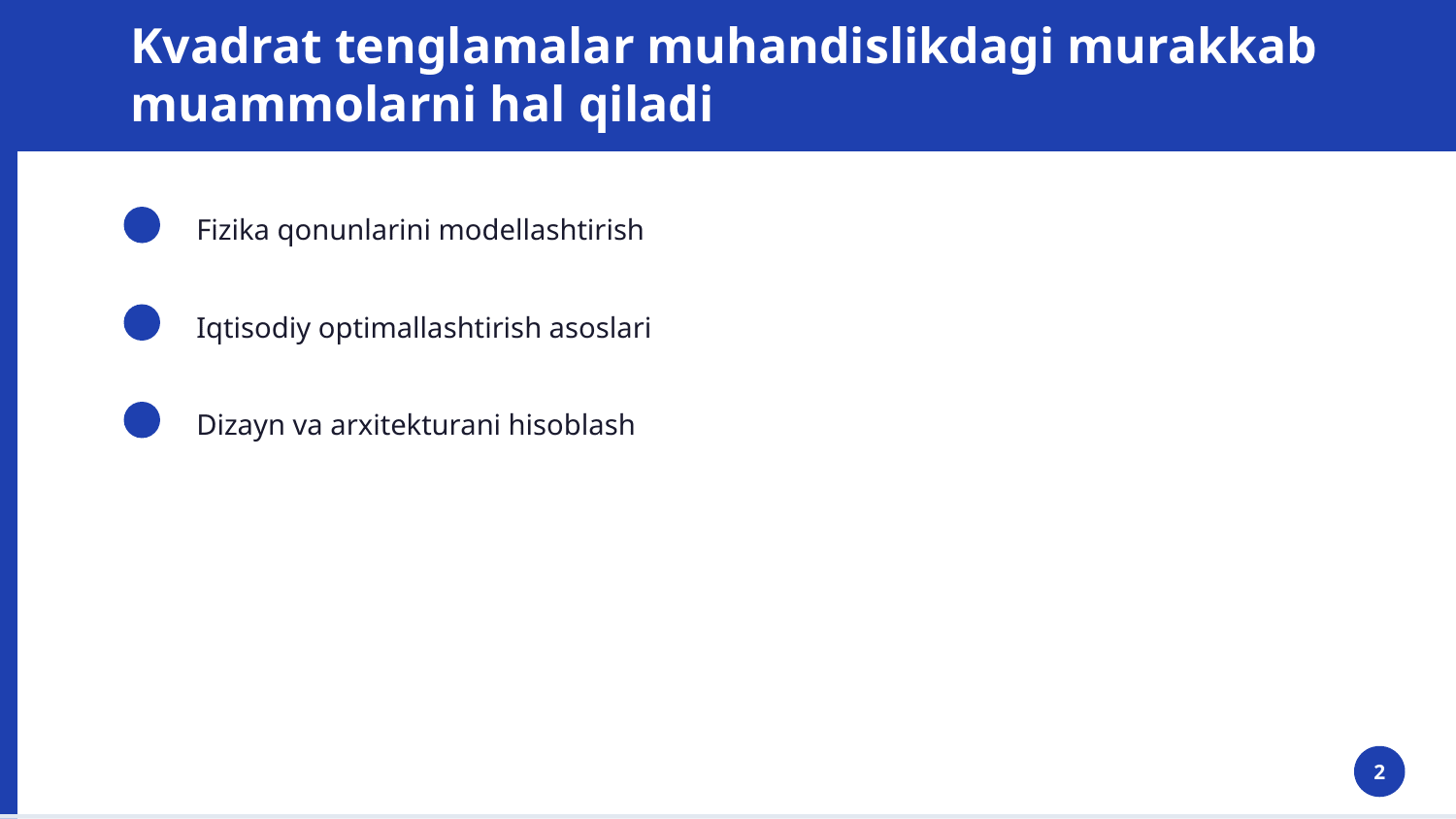 Kavadrat tenglamalar va ularning hayotdagi o‘rni — Slayd 2