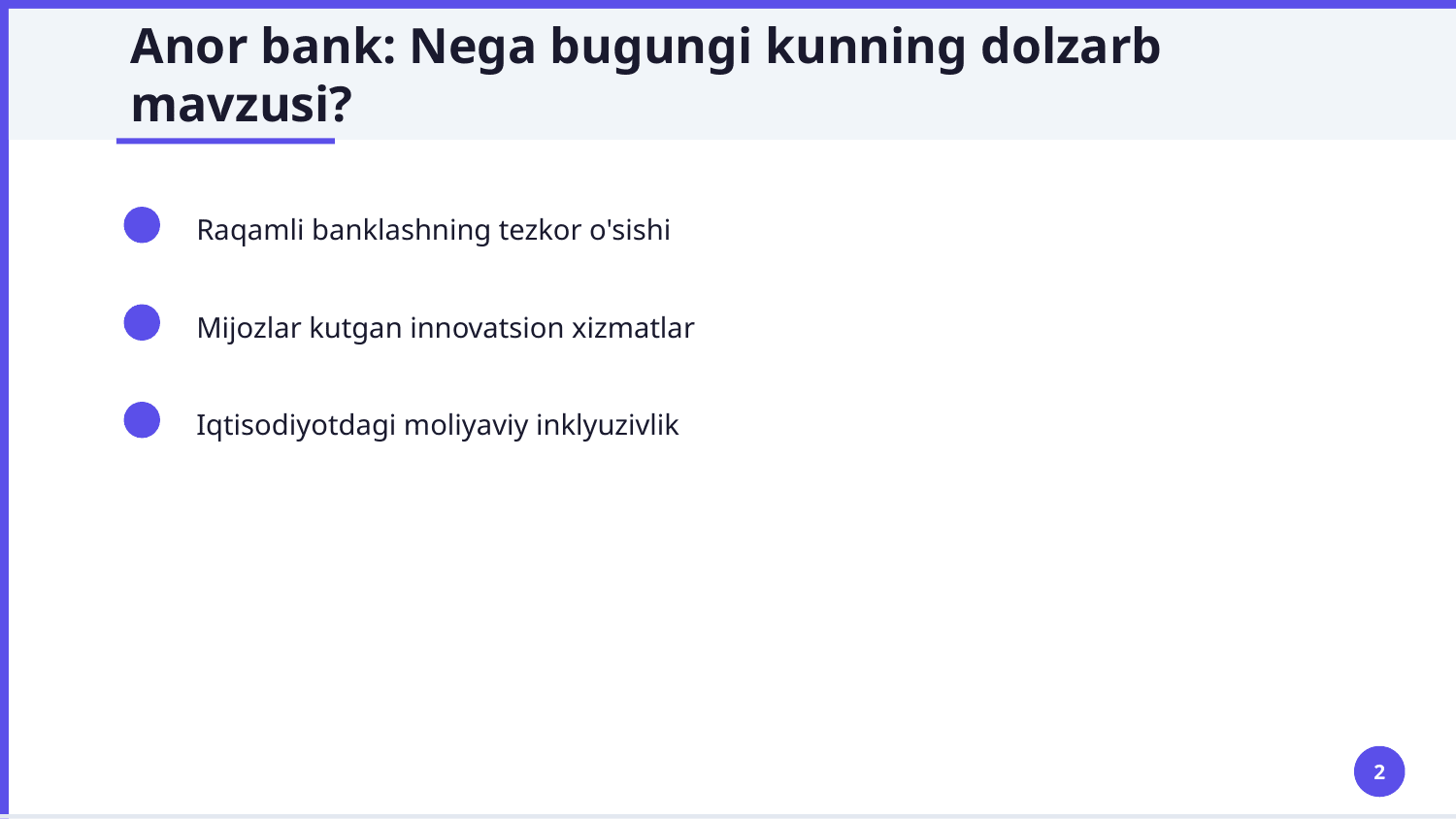 Anor bank xaqida malumot — Slayd 2
