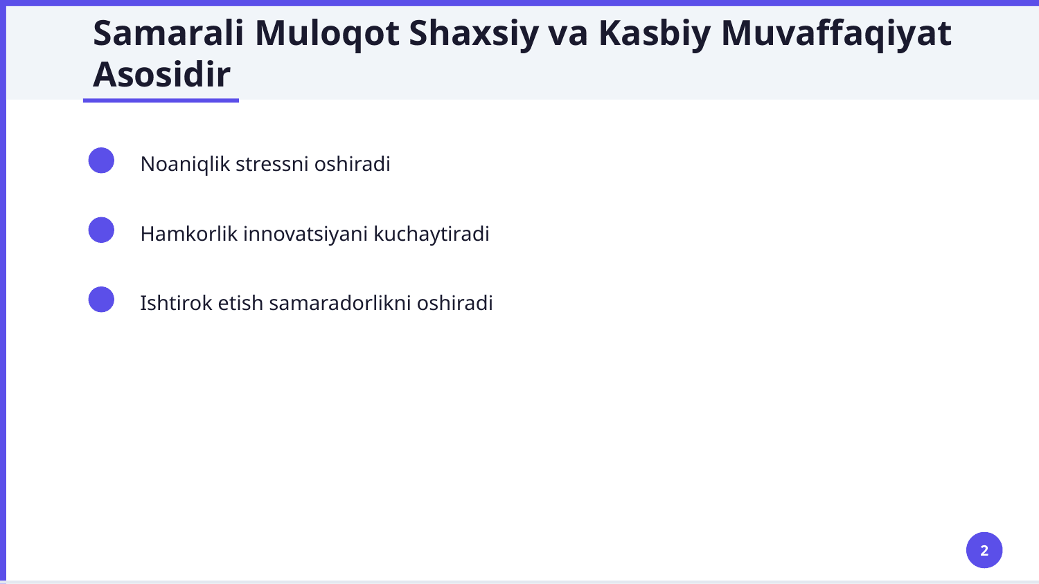 Muloqotda namoyon bo'ladigon xarakter xislatlari — Slayd 2