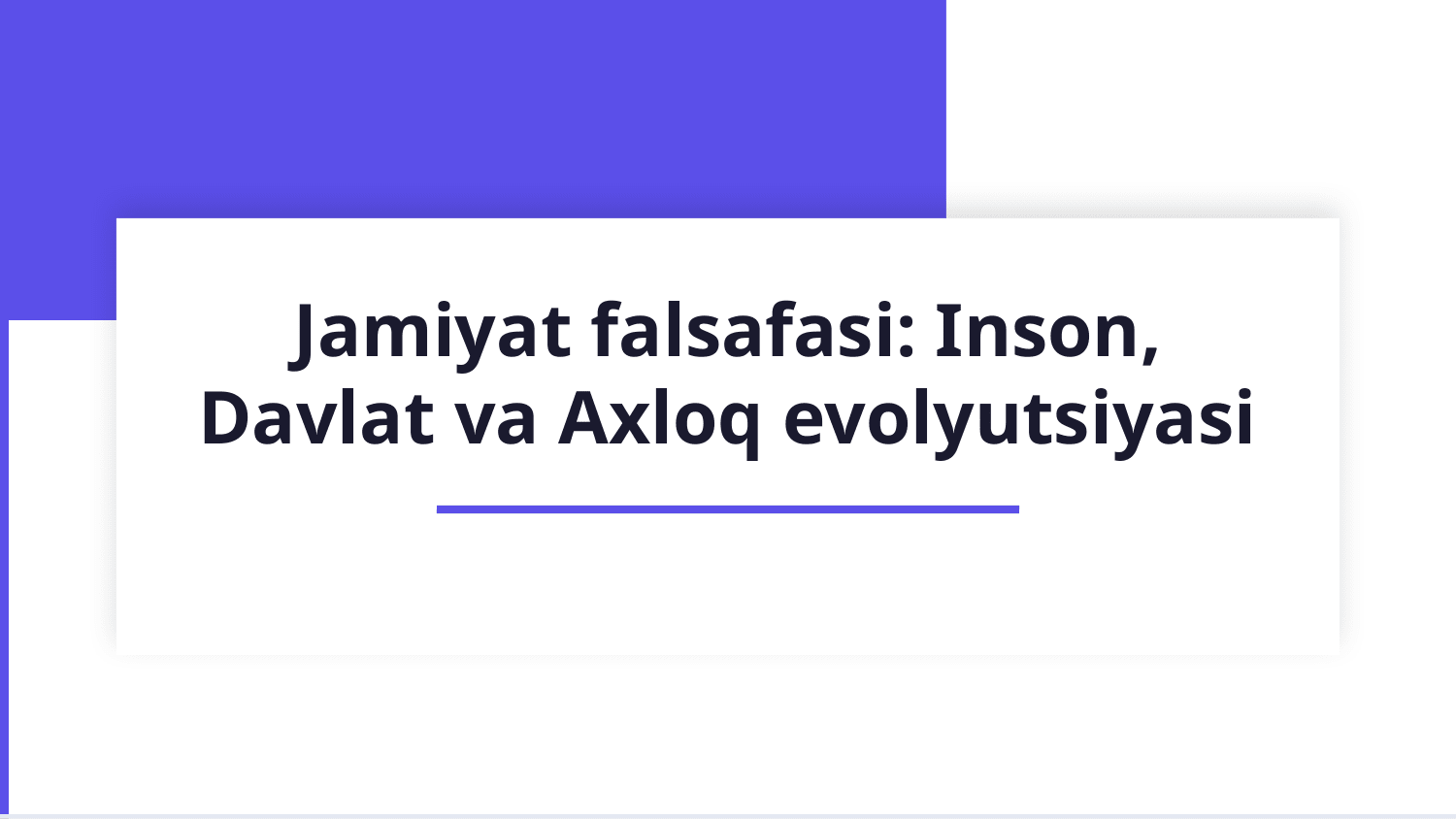 Jamiyat falsafasi — Slayd 1