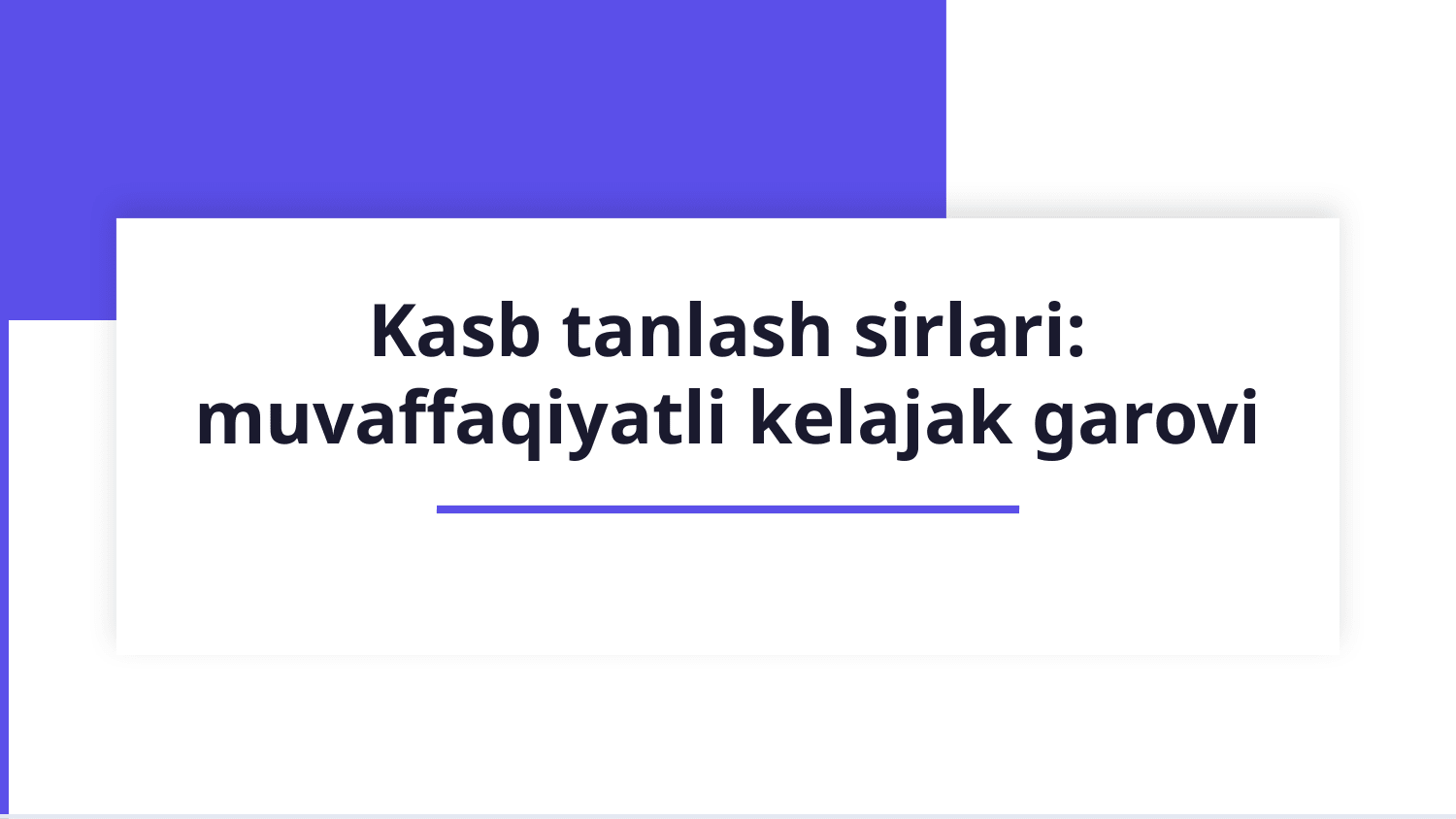 Kasb tanlash sirlari — Slayd 1