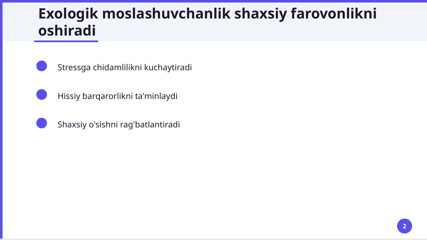 Exologik moslashuvchanlik va muvozanatni baxolash mezonlari — Slayd 2