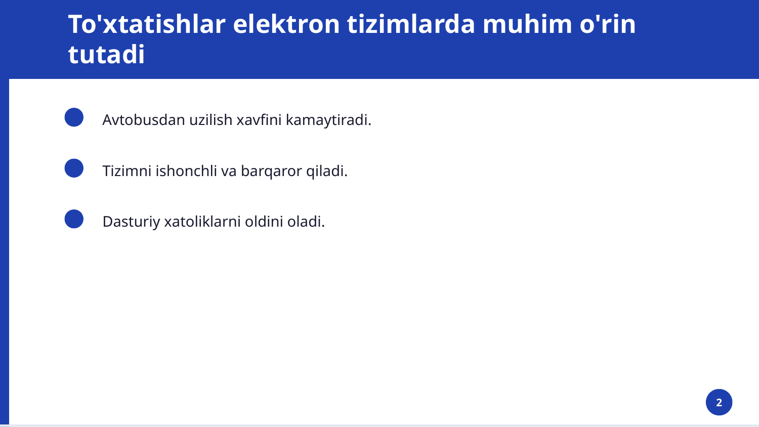 To'xtatishlar qo'llaniladigan dasturlar ishlab chiqish! — Slayd 2