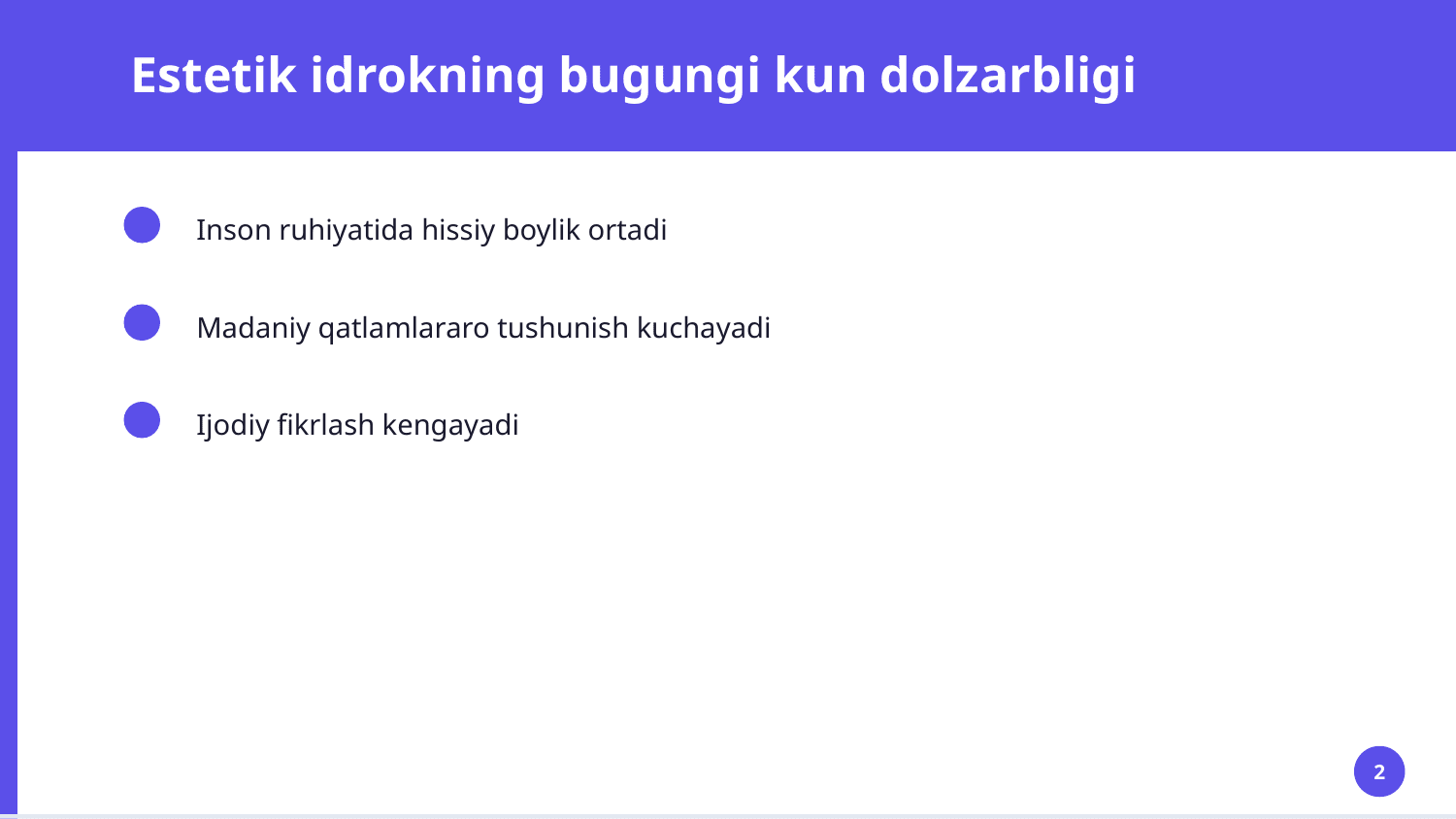 “Dunyoni estetik idrok etishda badiiy asarlarning ahamiyati” — Slayd 2