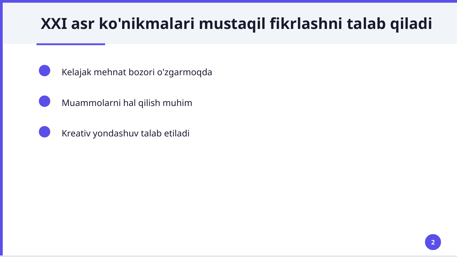 Òquvchilarning mustaqil ishlash kònikmalarini rivojlantirish — Slayd 2