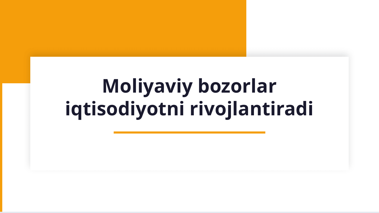 Moliyaviy bozorlar — Slayd 1