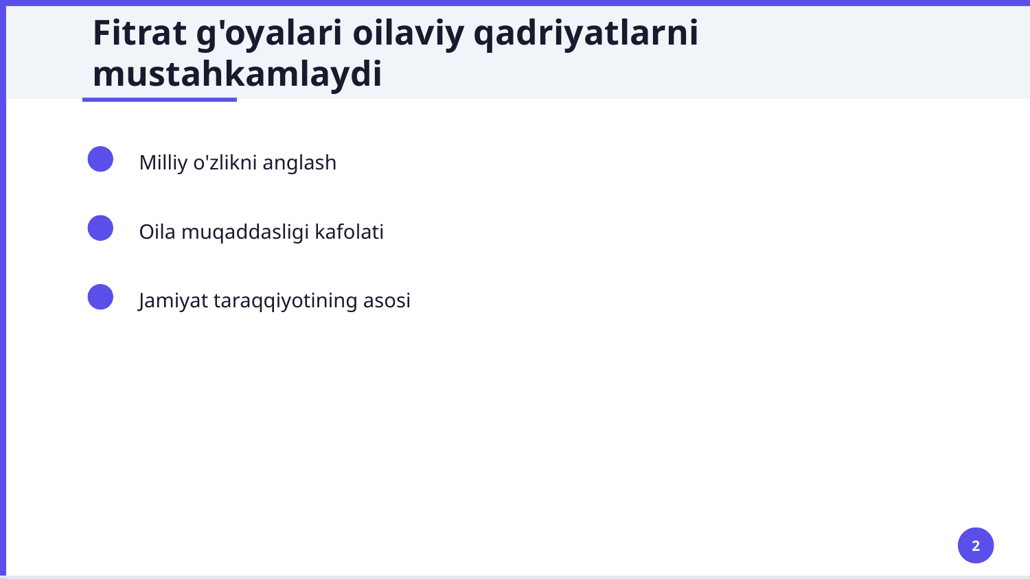 Abdurauf fitrat oila asaridagi oila qurish tartiblari va farzand tarbiyasiga oid gʻoyalar — Slayd 2