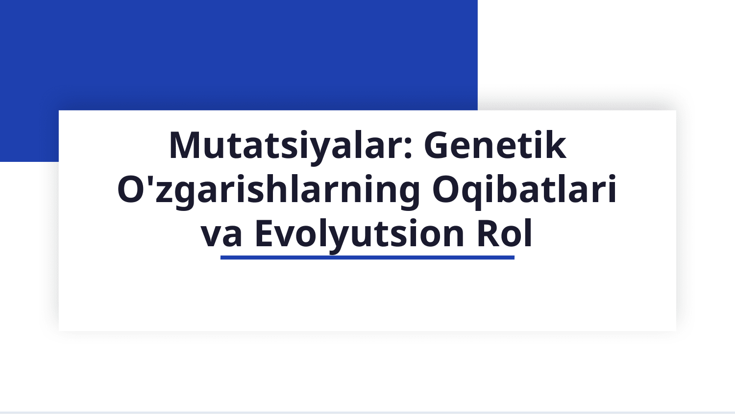mutatsiya va ularning oqibatlari — Slayd 1