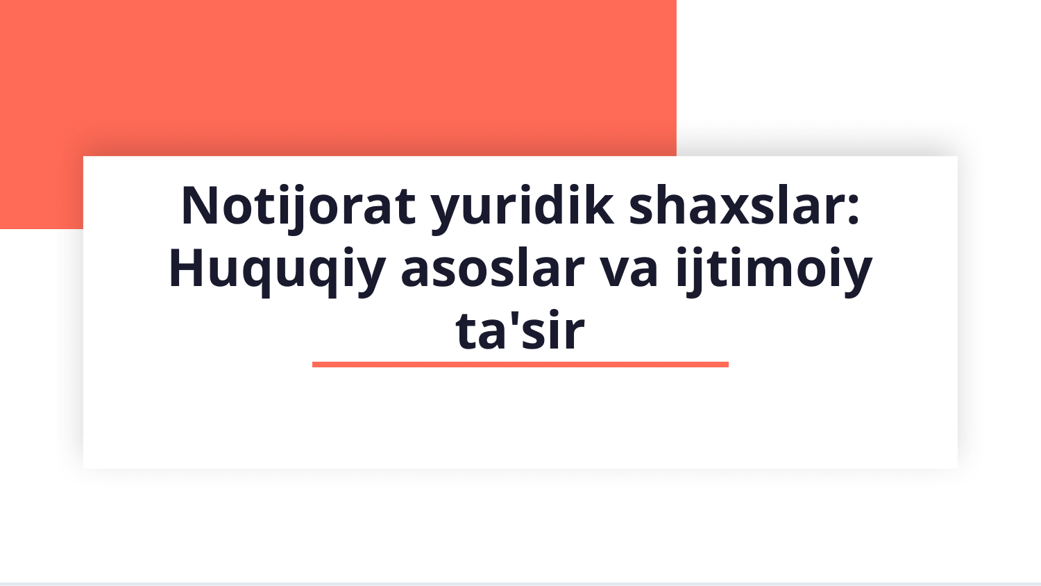 Notijorat yuridik shaxslar — Slayd 1