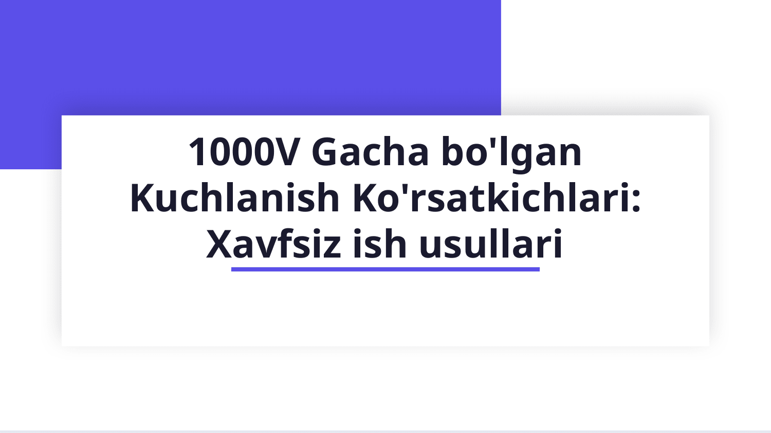 1000Vgacha bolgan kuchlanish korsatgishlari — Slayd 1
