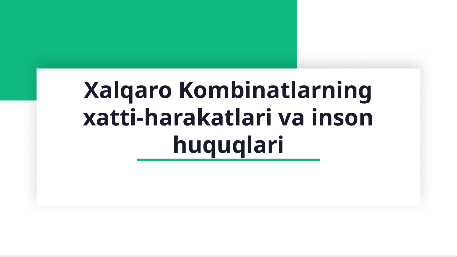 Xalqaro Kombinatlarning xatti harakatlari — Slayd 1