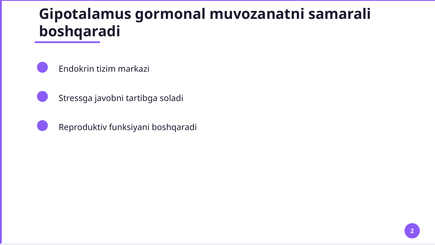 Gipotalamus neyrosekretsiyasining strukturaviy asoslari. — Slayd 2