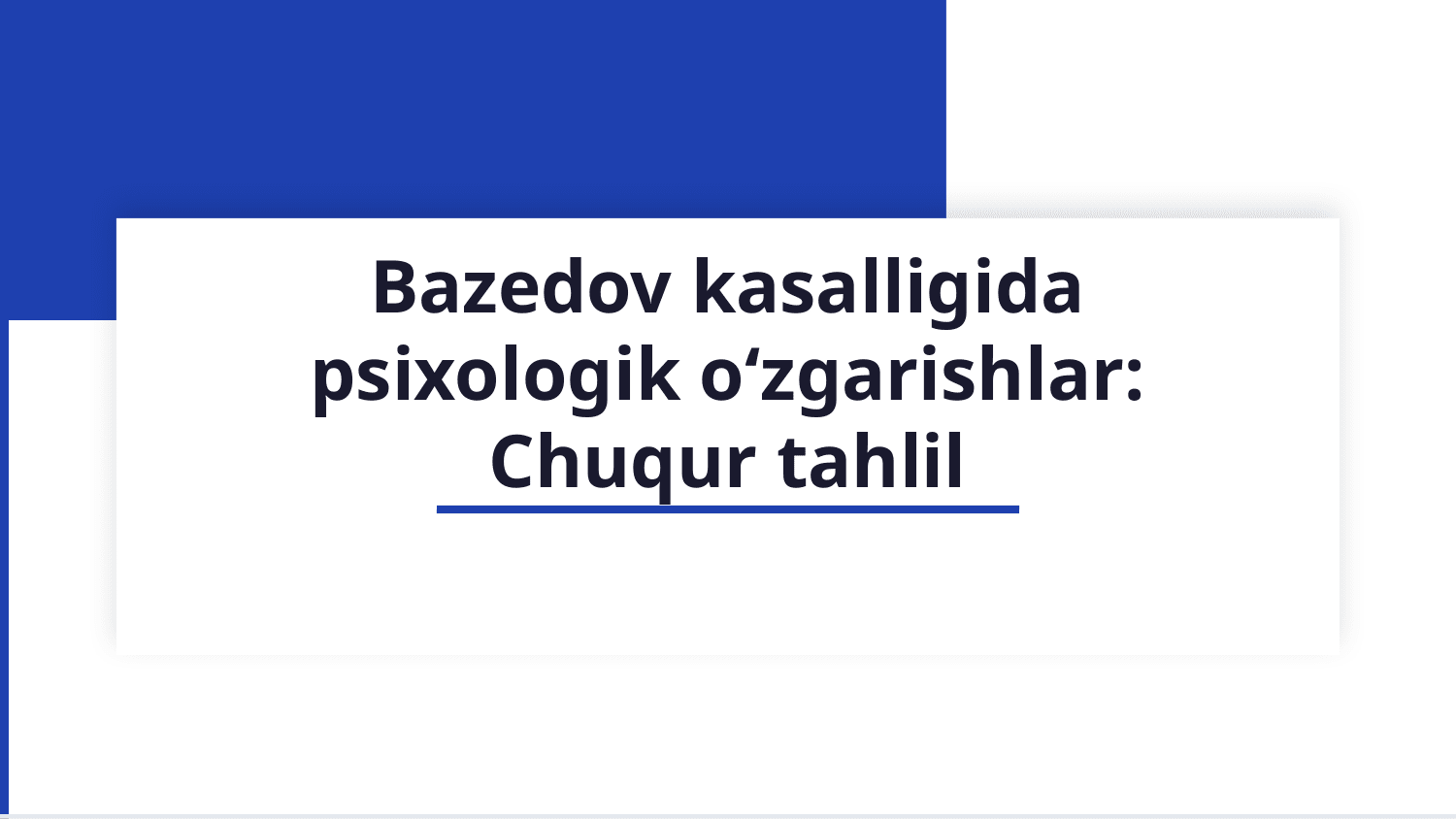 Bazedov kasalligida psixologik oʻzgarishlar — Slayd 1