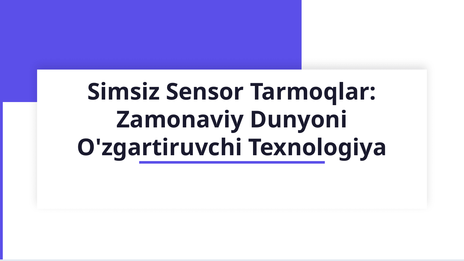 Simsiz sensor tarmoqlar — Slayd 1