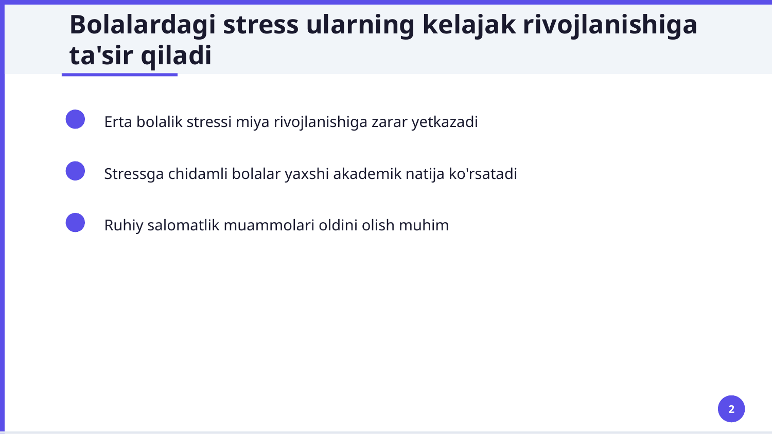 Maktabgacha yoshdagi bolalarga stressga chidamlilikni oshirish usullari — Slayd 2
