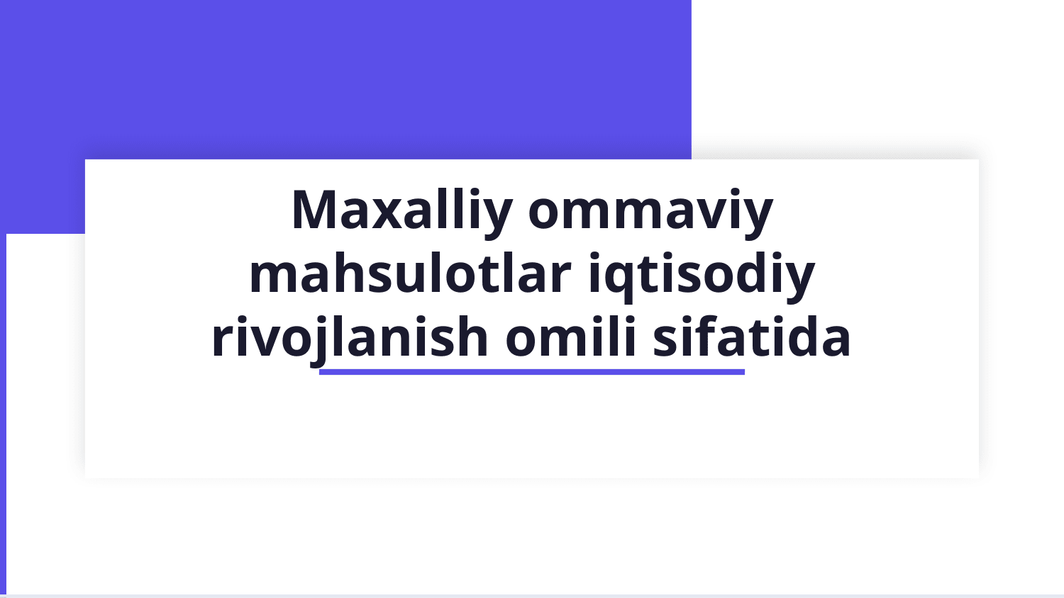 Maxalliy ommaviy mahsulotlar — Slayd 1