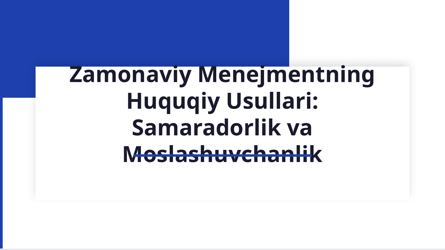 Zamonaviy menejmentning huquqiy usullari — Slayd 1