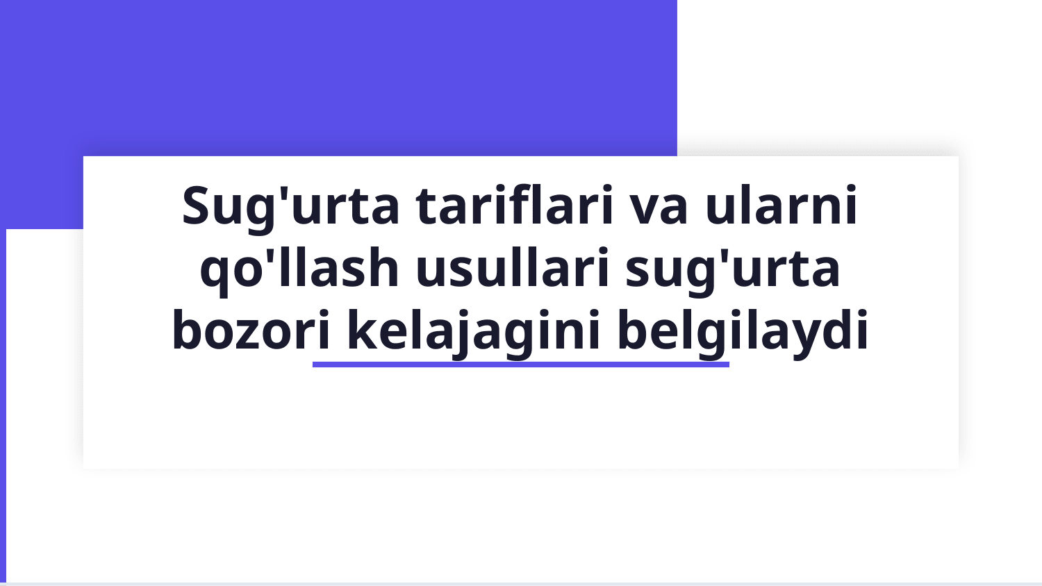 Sugurta tarifi va uni qollash usullari — Slayd 1