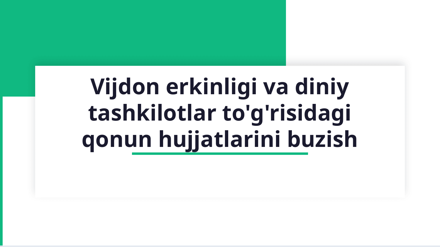 Vijdon erkinligi va diniy tashkilotlar to'g'risidagi qonun hujjatlarini buzish. — Slayd 1