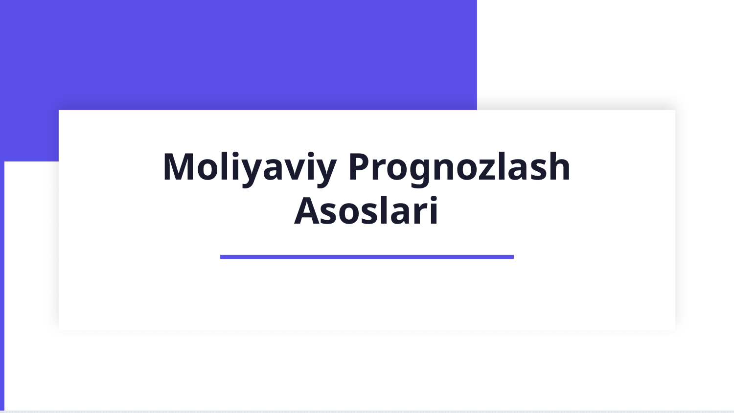 Moliyaviy pragnozlash asoslari — Slayd 1