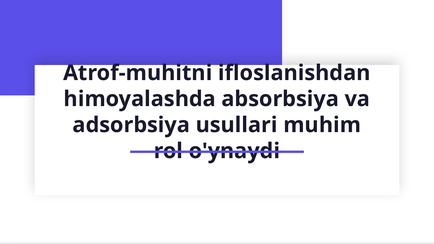 Absorbsiya va adsorbsiya usullar — Slayd 1