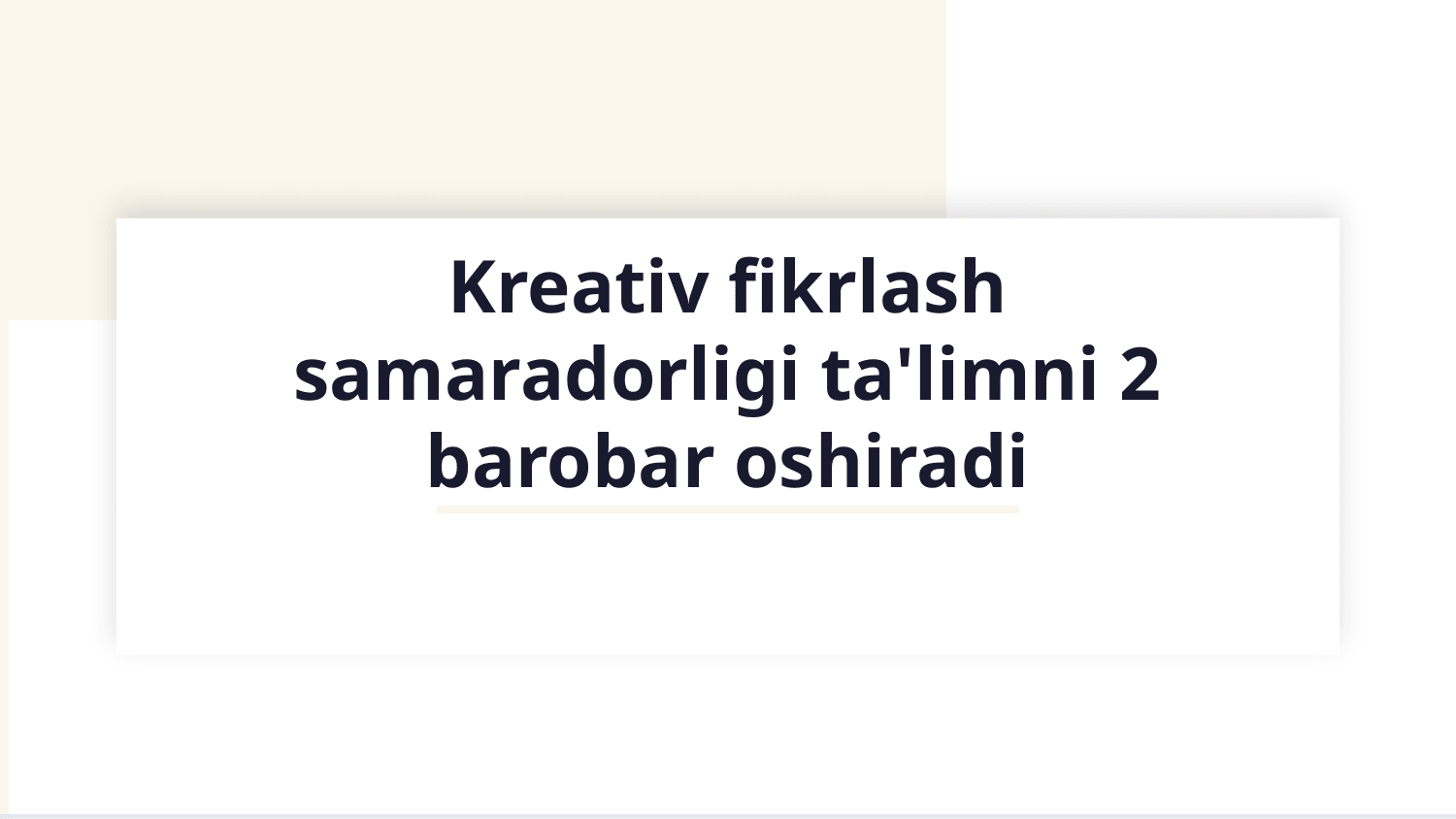 Kreativ fikrlash — Slayd 1