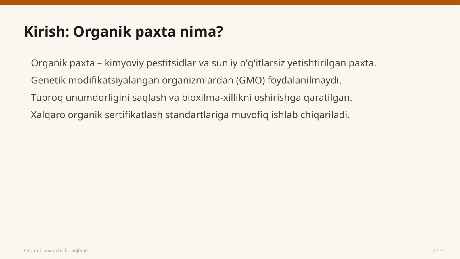 Organik paxtachilik rivojlanishi — Slayd 2