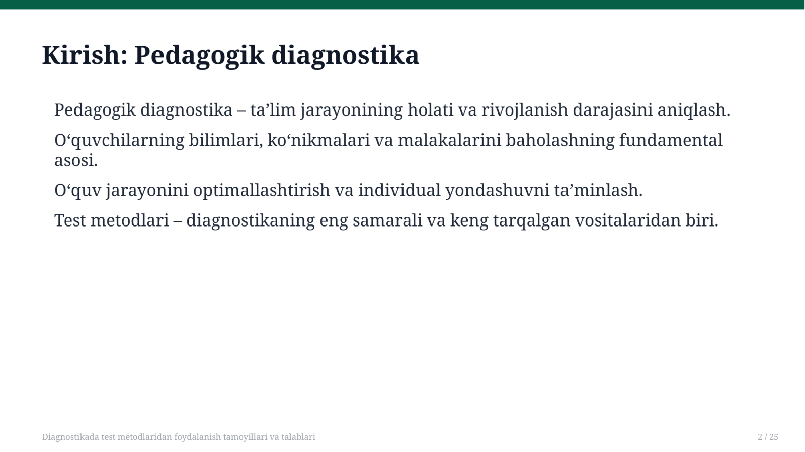 Diagnostikada test metodlaridan foydalanish tamoyillari va talablari — Slayd 2