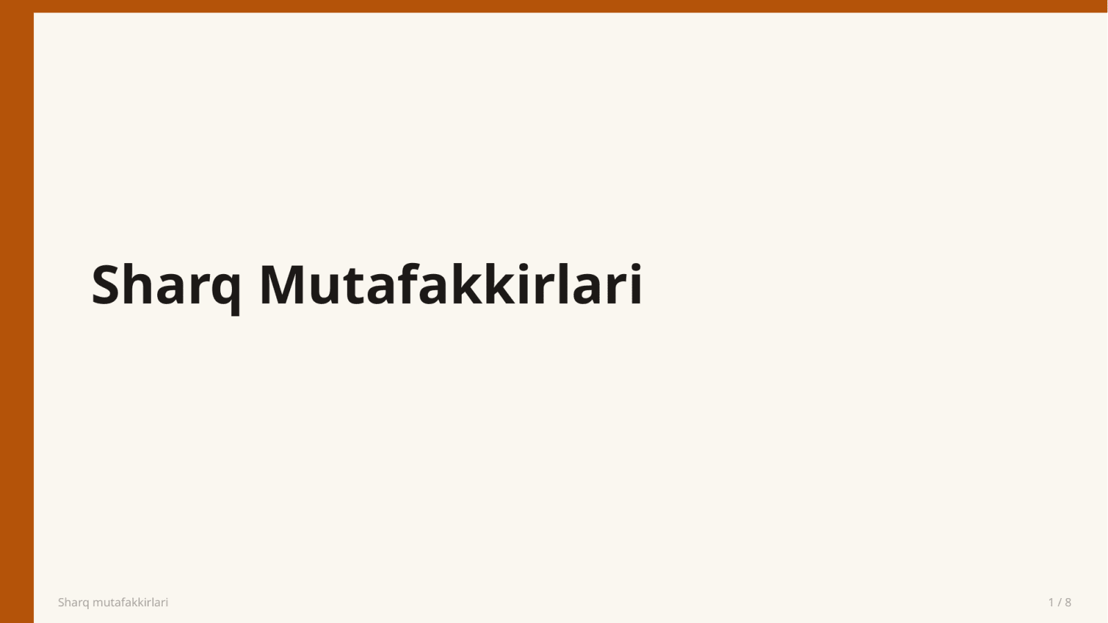 Sharq mutafakkirlari — Slayd 1