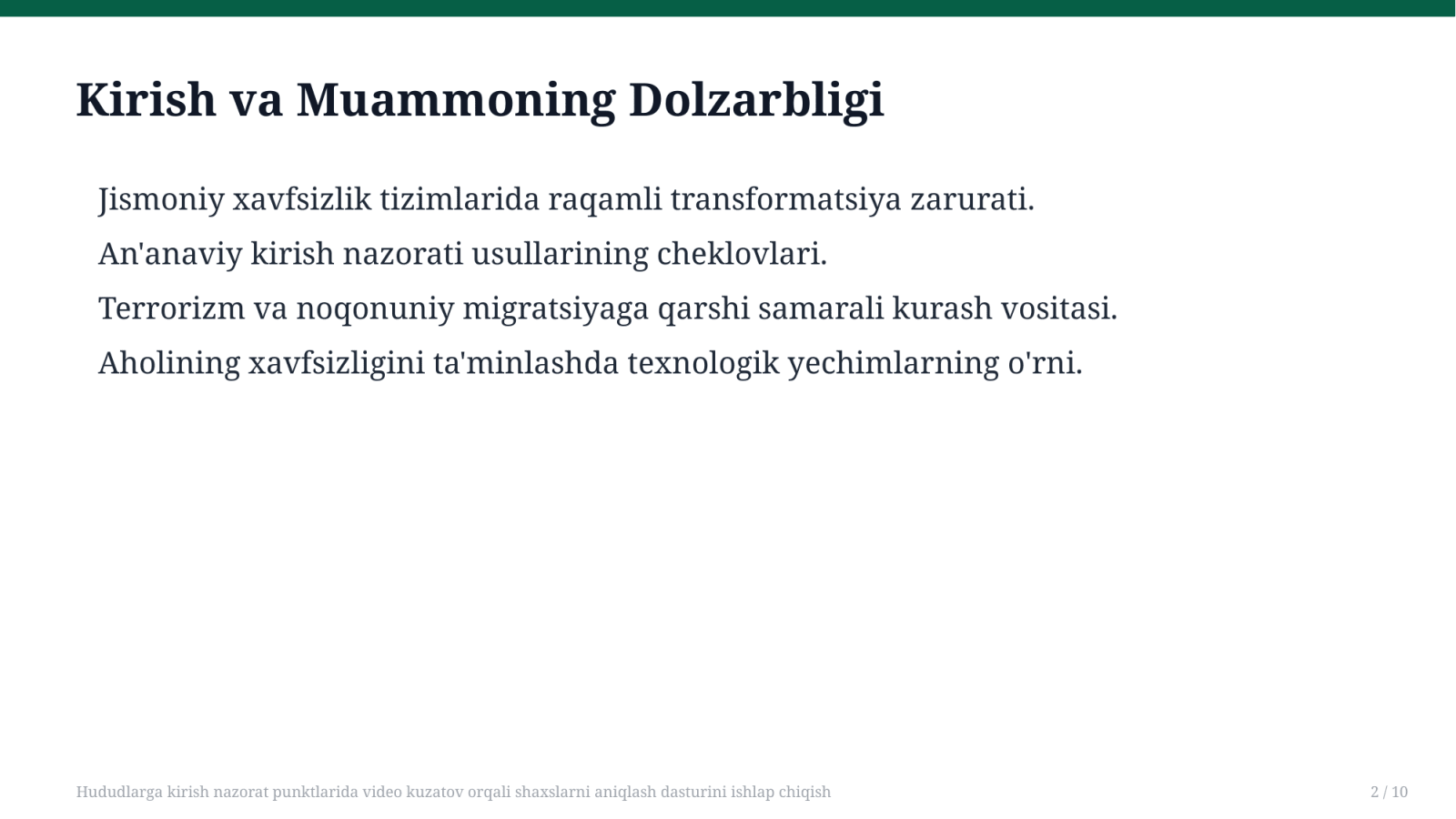 Hududlarga kirish nazorat punktlarida video kuzatov orqali shaxslarni aniqlash dasturini ishlap chiqish — Slayd 2