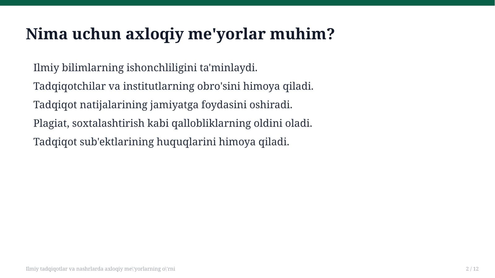 Ilmiy tadqiqotlar va nashrlarda axloqiy me'yorlarning o'rni — Slayd 2