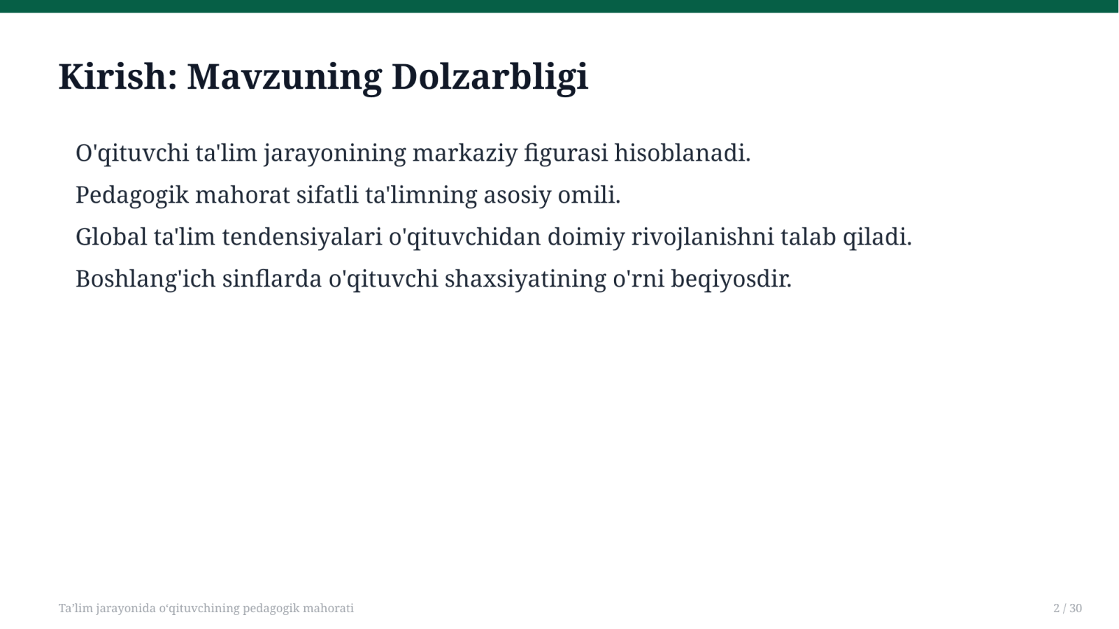 Taʼlim jarayonida oʻqituvchining pedagogik mahorati — Slayd 2