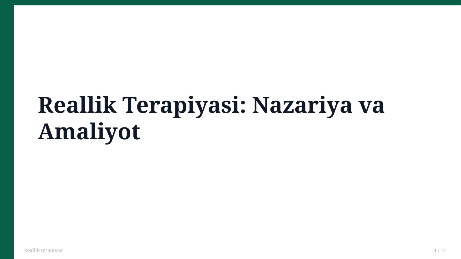 Reallik terapiyasi — Slayd 1