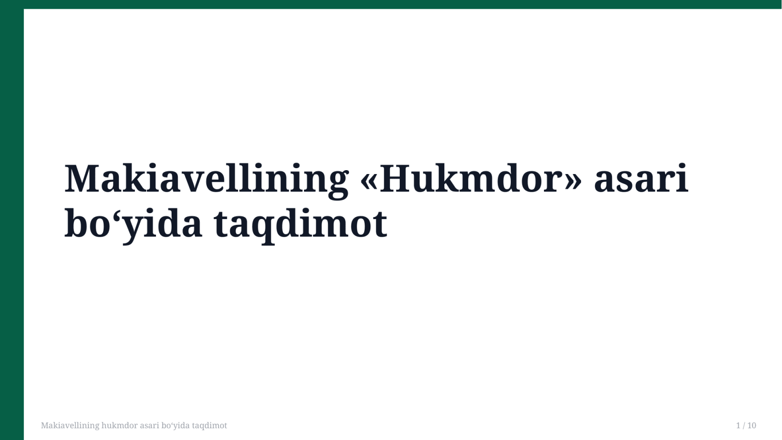 Makiavellining hukmdor asari boʻyida taqdimot — Slayd 1