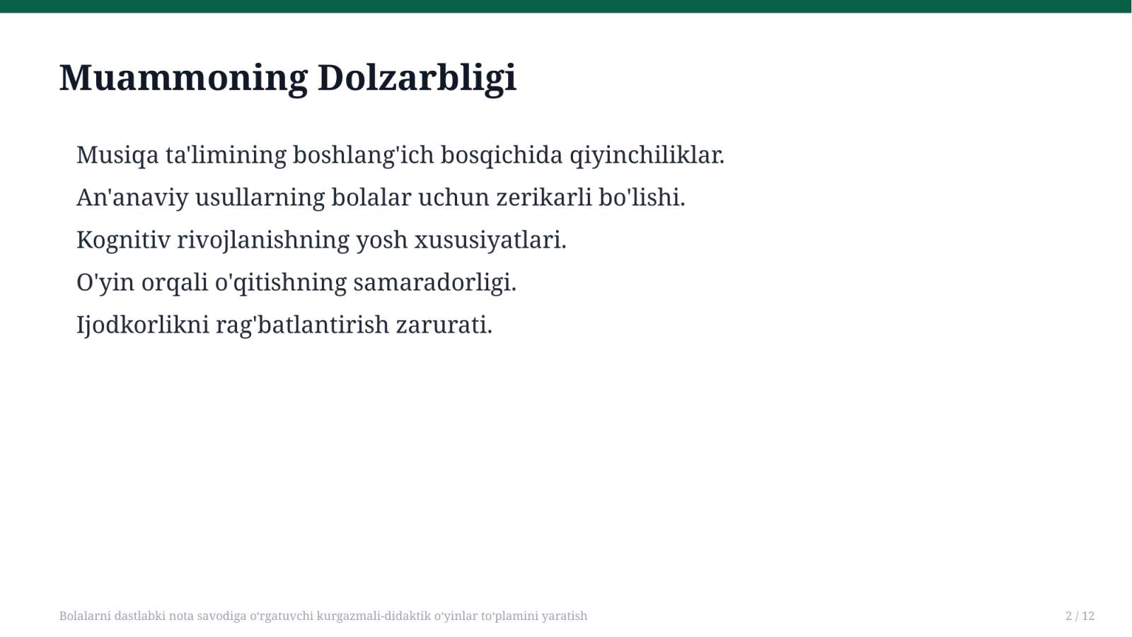 Bolalarni dastlabki nota savodiga oʻrgatuvchi kurgazmali-didaktik oʻyinlar toʻplamini yaratish — Slayd 2
