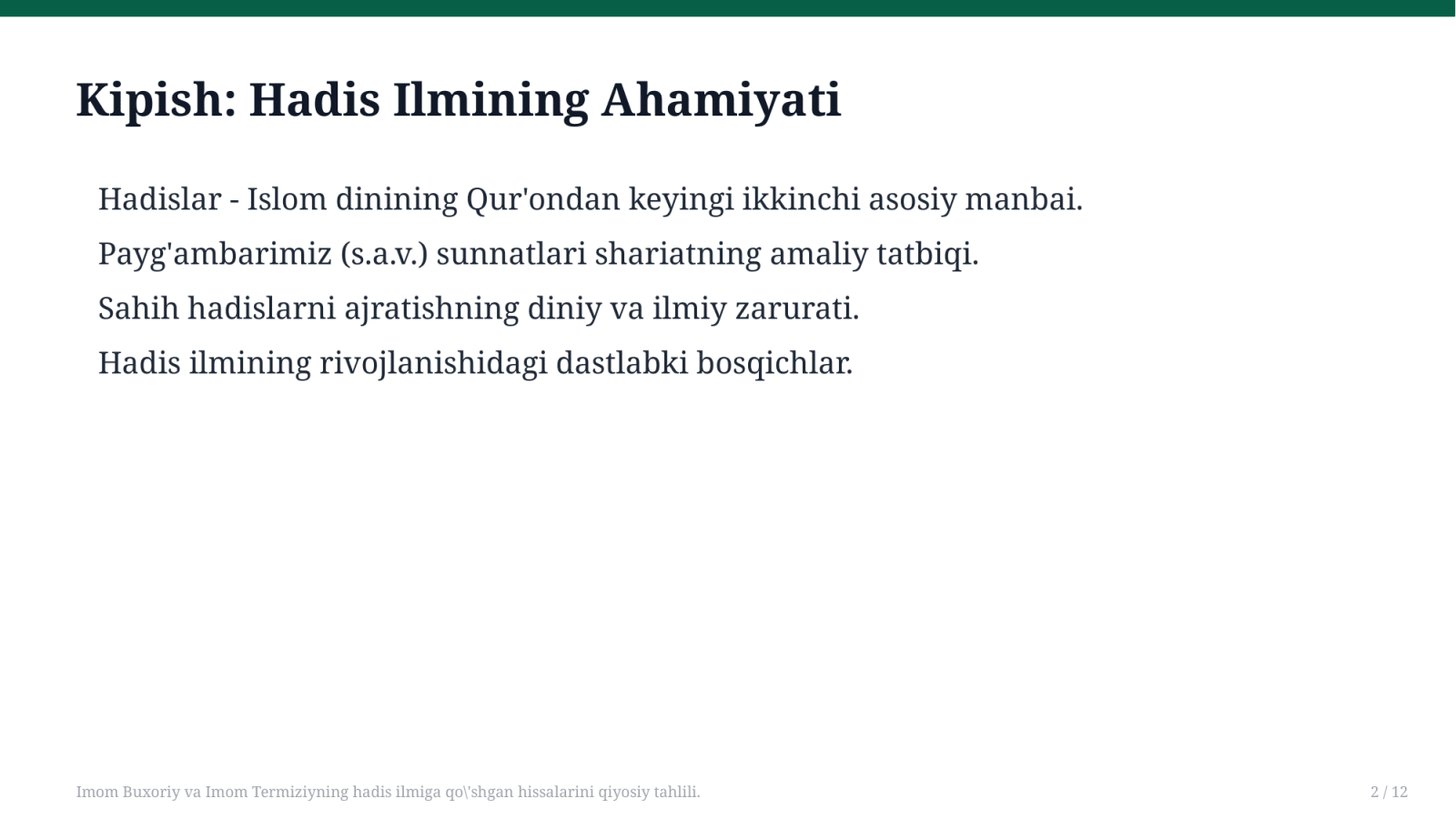 Imom Buxoriy va Imom Termiziyning hadis ilmiga qo'shgan hissalarini qiyosiy tahlili. — Slayd 2