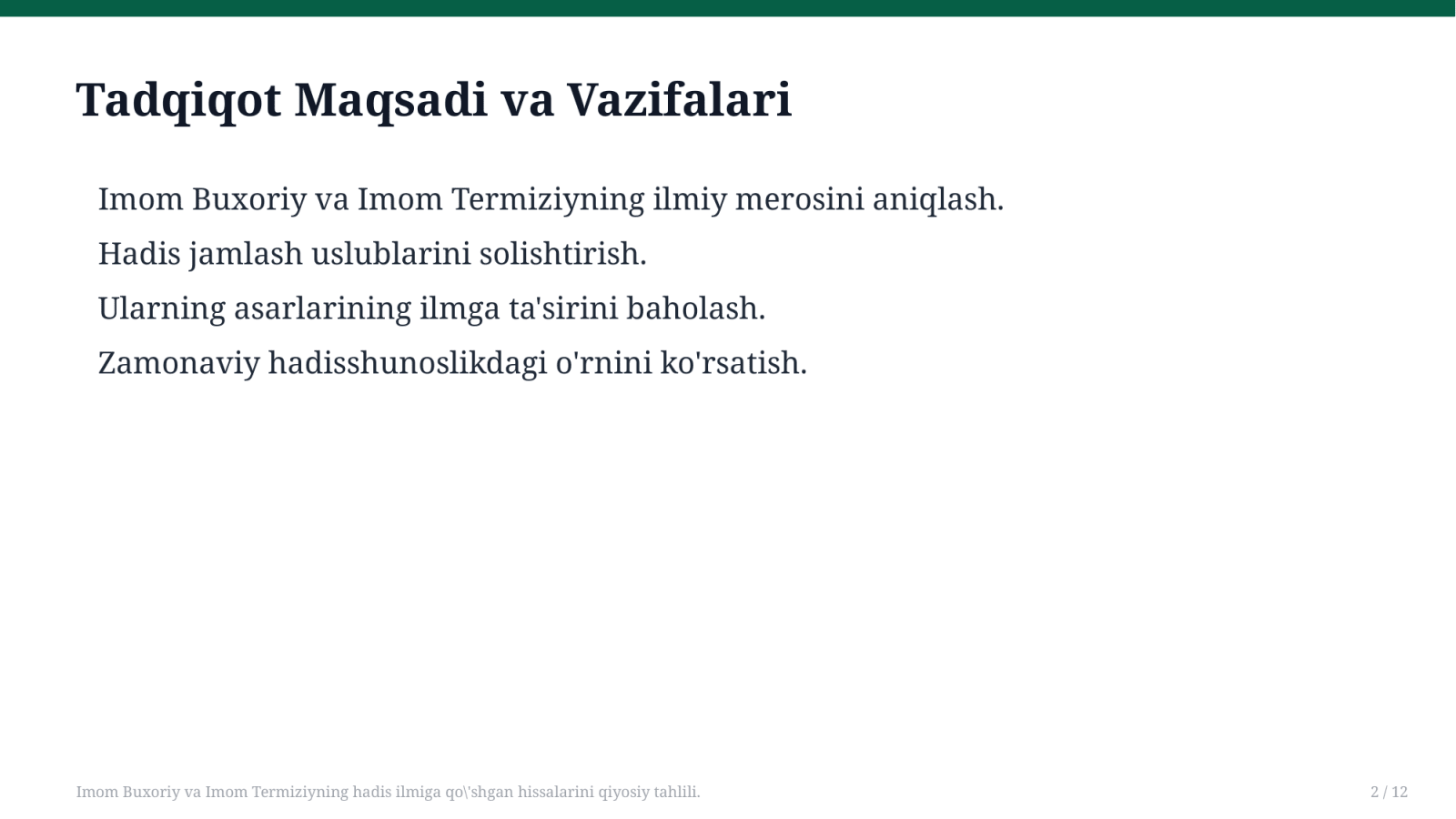 Imom Buxoriy va Imom Termiziyning hadis ilmiga qo'shgan hissalarini qiyosiy tahlili. — Slayd 2