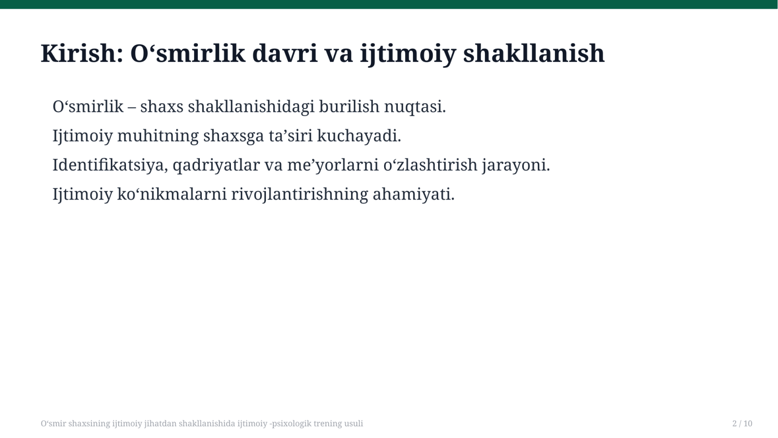 Oʻsmir shaxsining ijtimoiy jihatdan shakllanishida ijtimoiy -psixologik trening usuli — Slayd 2