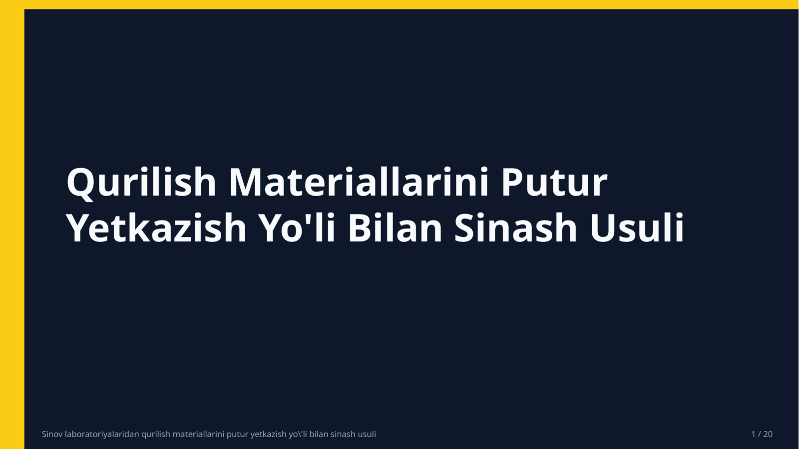 Sinov laboratoriyalaridan qurilish materiallarini putur yetkazish yo'li bilan sinash usuli — Slayd 1