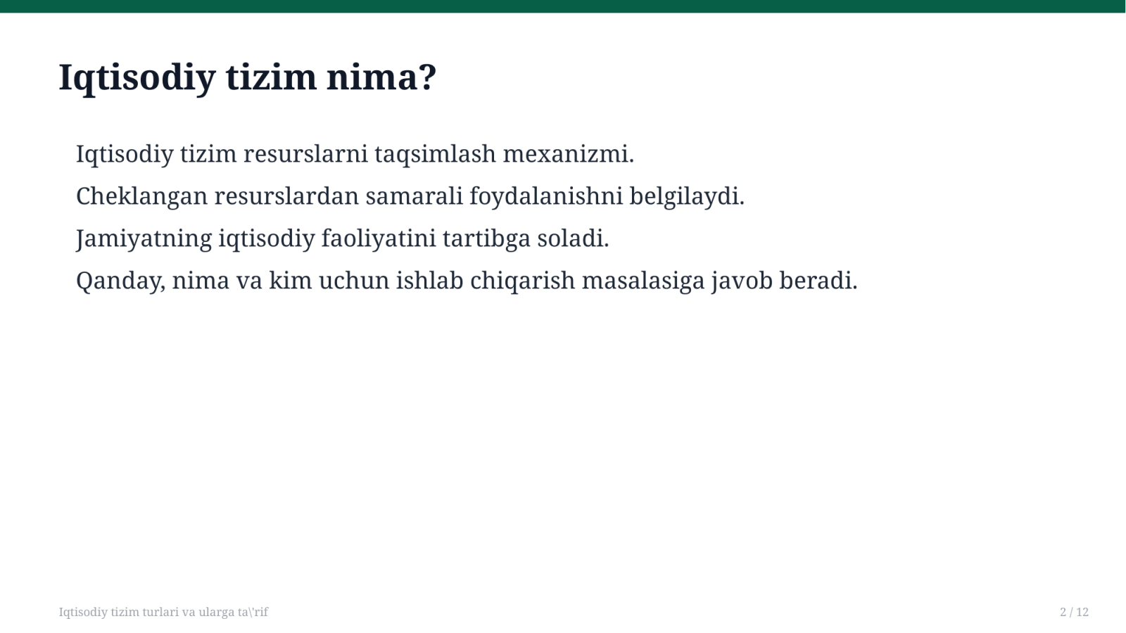Iqtisodiy tizim turlari va ularga ta'rif — Slayd 2
