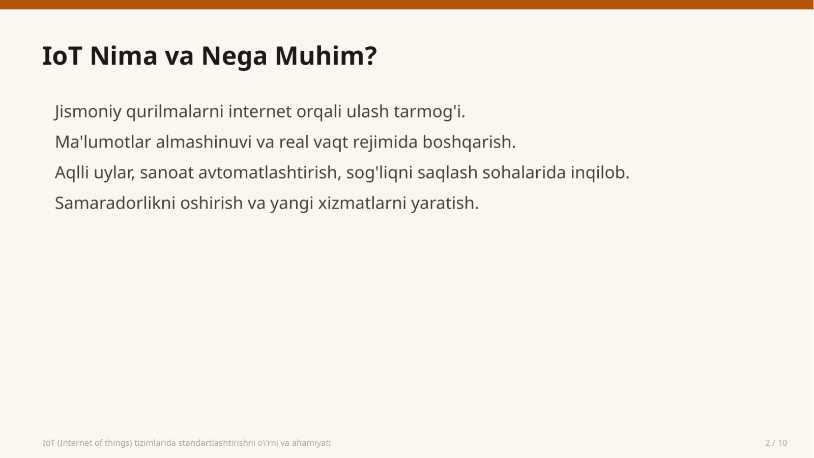 IoT (Internet of things) tizimlarida standartlashtirishni o'rni va ahamiyati — Slayd 2