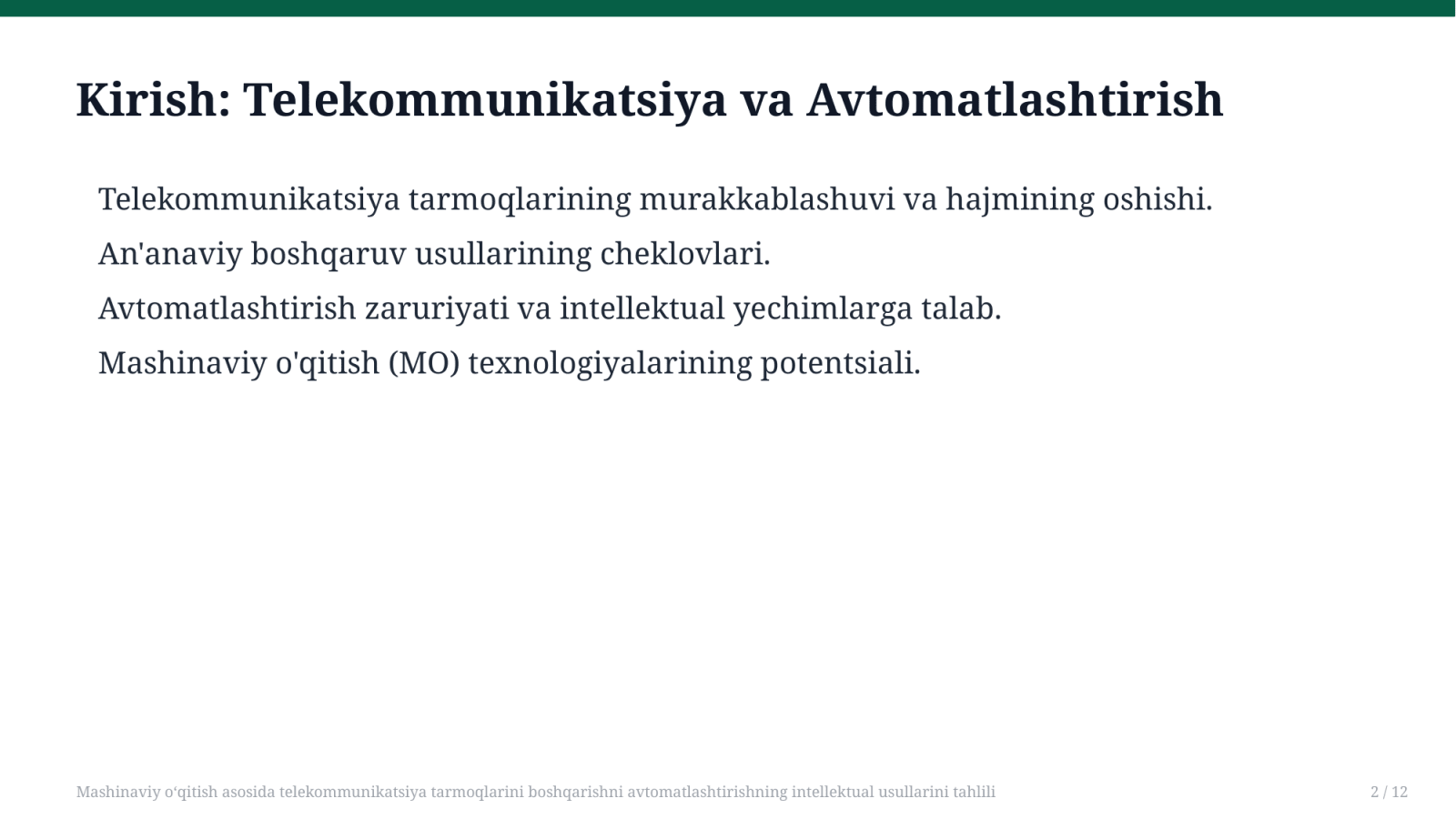 Mashinaviy o‘qitish asosida telekommunikatsiya tarmoqlarini boshqarishni avtomatlashtirishning intellektual usullarini tahlili — Slayd 2