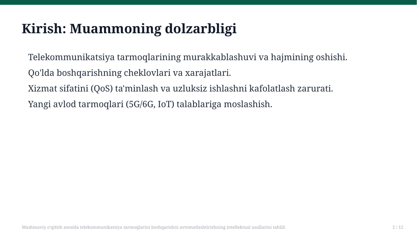 Mashinaviy o‘qitish asosida telekommunikatsiya tarmoqlarini boshqarishni avtomatlashtirishning intellektual usullarini tahlili — Slayd 2
