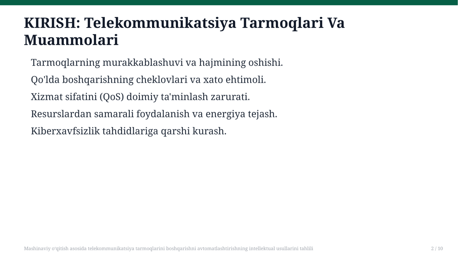 Mashinaviy o‘qitish asosida telekommunikatsiya tarmoqlarini boshqarishni avtomatlashtirishning intellektual usullarini tahlili — Slayd 2