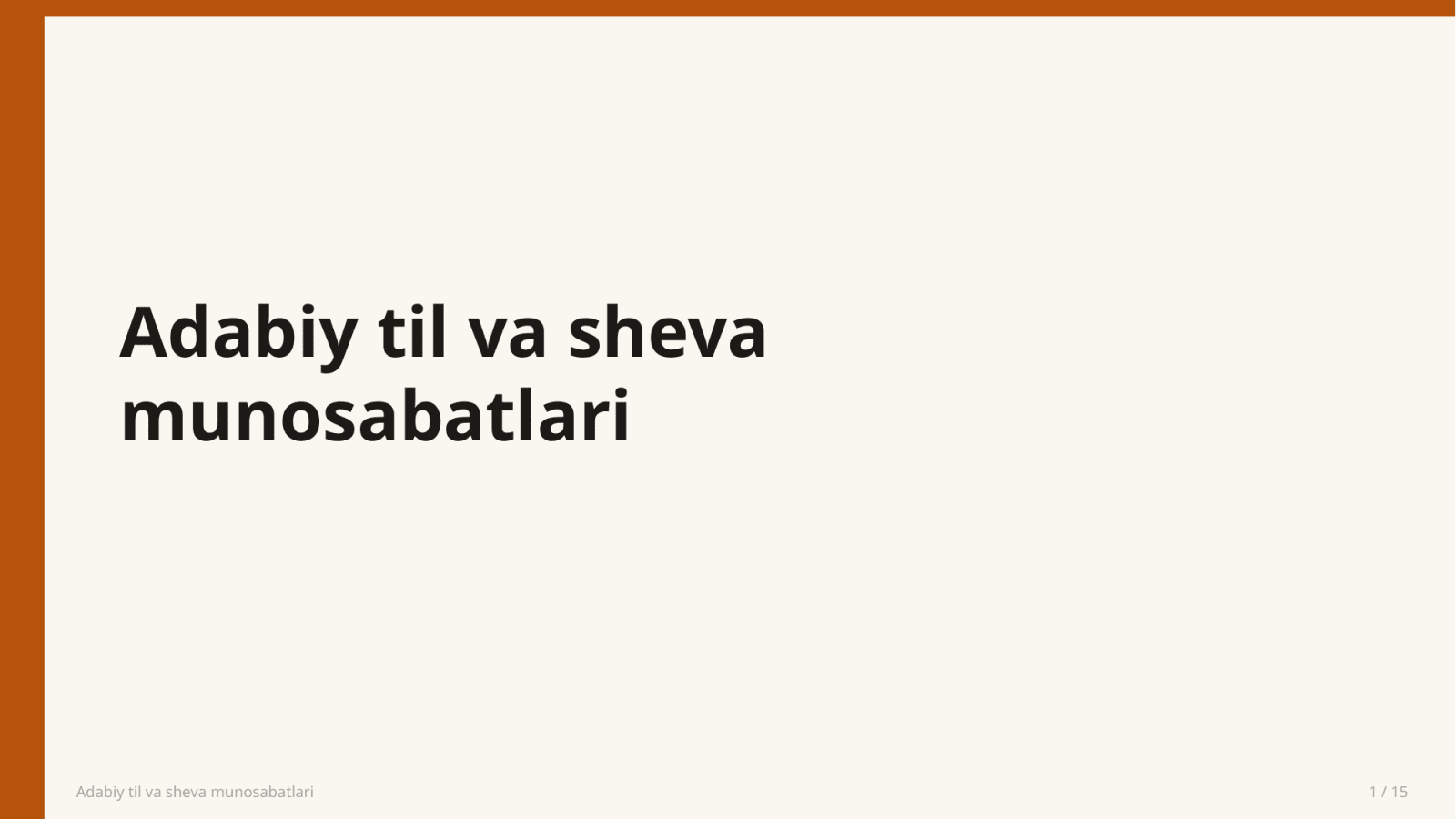 Adabiy til va sheva munosabatlari — Slayd 1