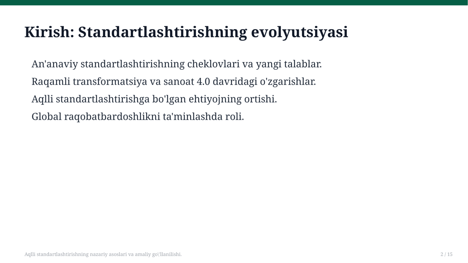 Aqlli standartlashtirishning nazariy asoslari va amaliy go'llanilishi. — Slayd 2