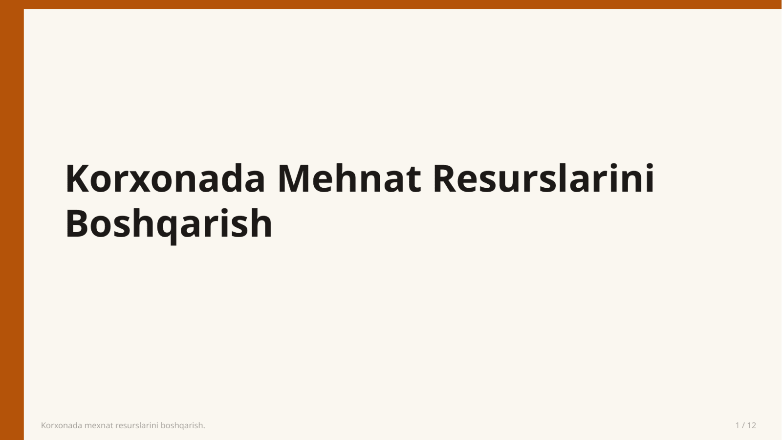 Korxonada mexnat resurslarini boshqarish. — Slayd 1